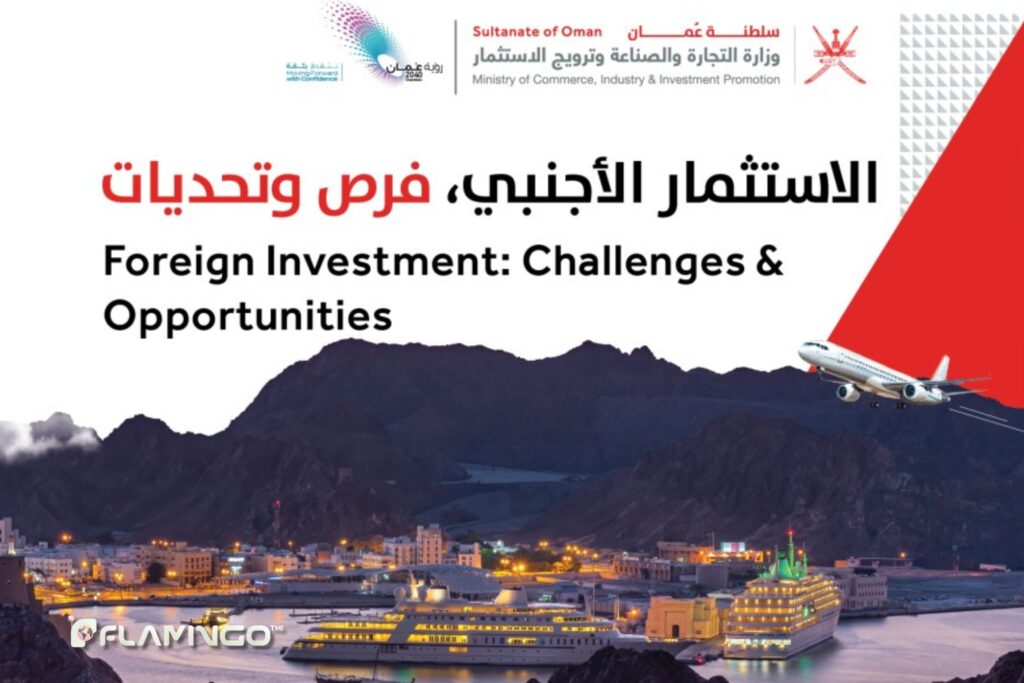 Challenges and Risks for Foreign Investors in Oman