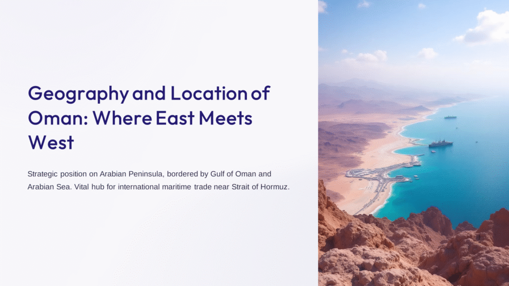 Oman map and geography – explore the location 📍🗺️